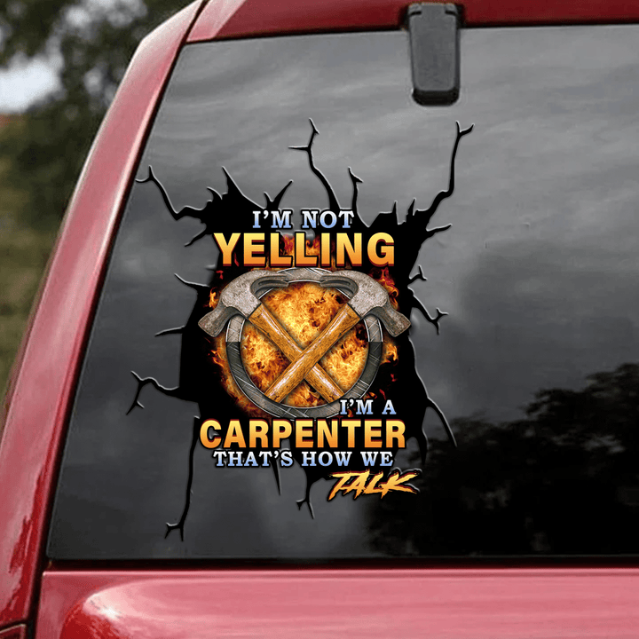 Carpenter Crack Car Decal Stickers That's How We Talk