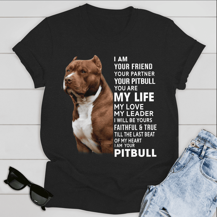 Dog T-shirt I Am Your Pitbull