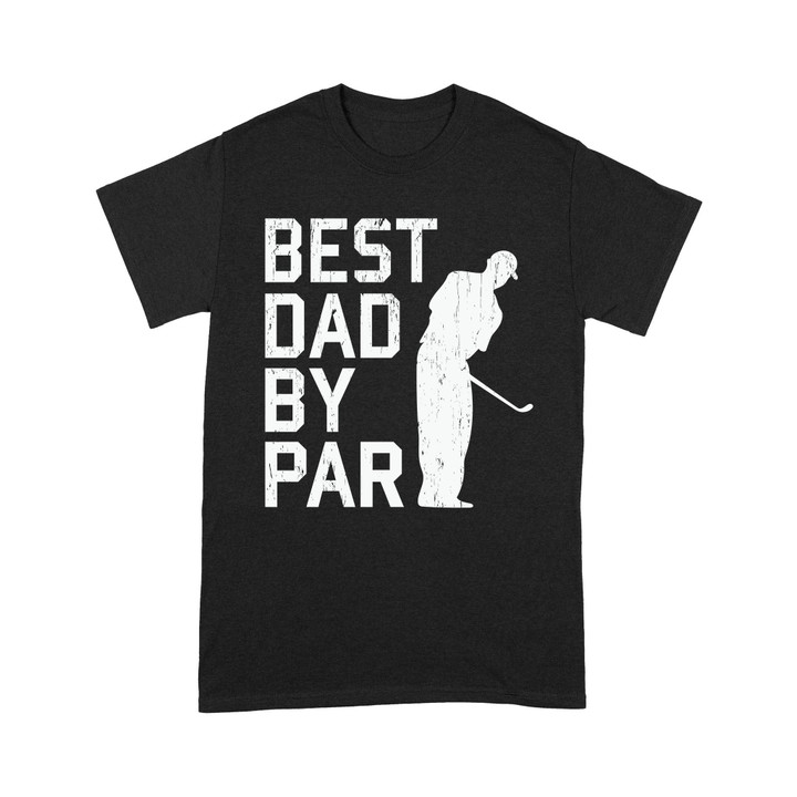 Best Dad By Par Standard T-shirt