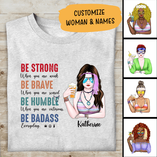 Be Badass Hippie Girl Personalized T-Shirt, Mug, Canvas Throw Pillow, Poster, Special Gifts For Hippie Lovers