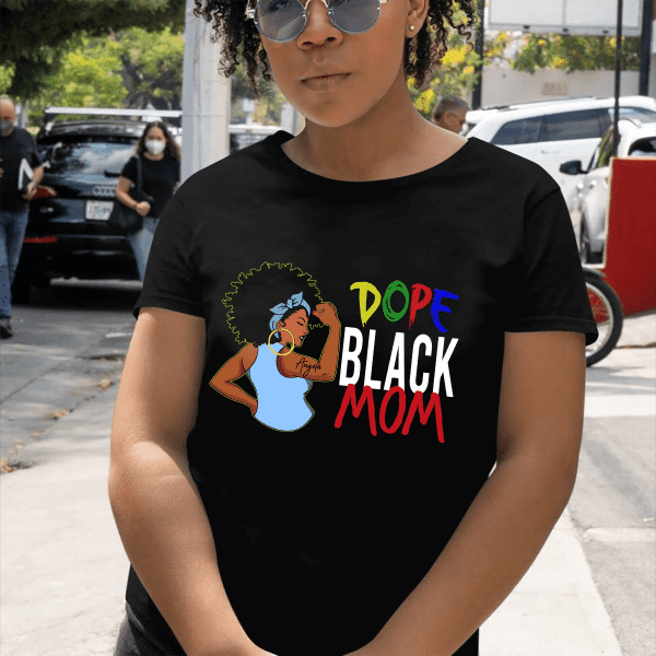 Personalized Name Dope Black Mom T-shirt, A Perfect Gift For Black Mom