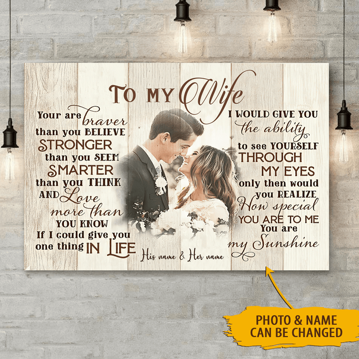 You Are Braver Than You Believe Personalized Canvas Poster Best Gift For Couple Home Decor