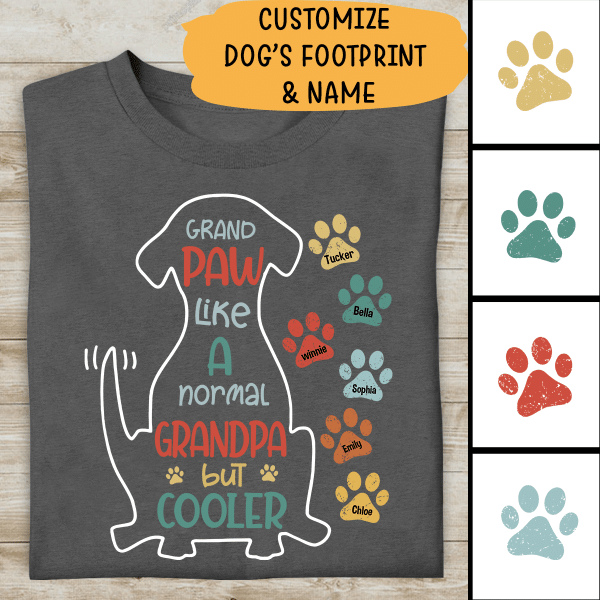 Grand Paw Like A Normal Grandpa Personalized T-shirt For Dog Lover Papa Father