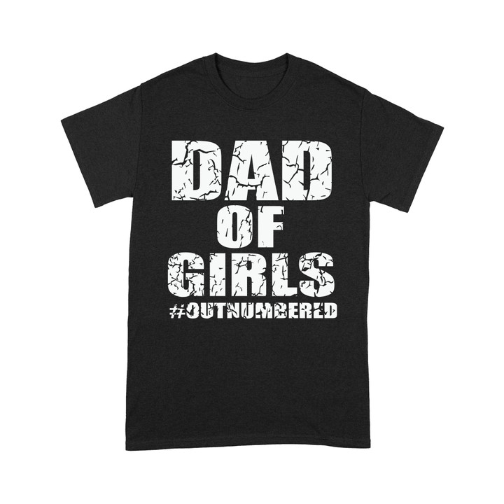 Dad Of Girls Standard T-shirt