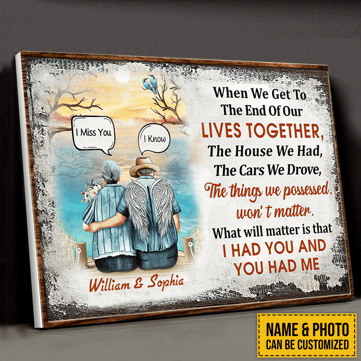 Customized Family Old Couple When We Get To The End Of Our Lives Together Custom Canvas, Best Gifts For Couple Wall Art, Couple Gift