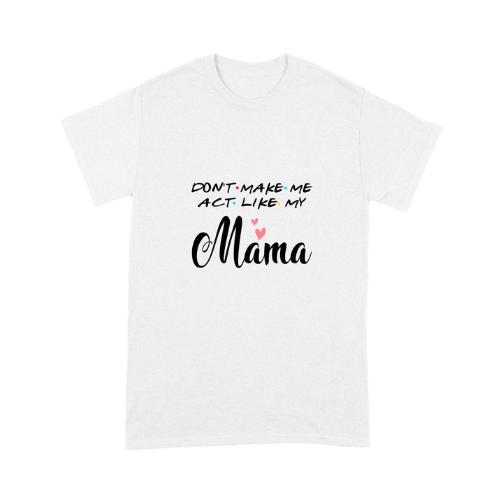Mother's Gift T-Shirt NHT