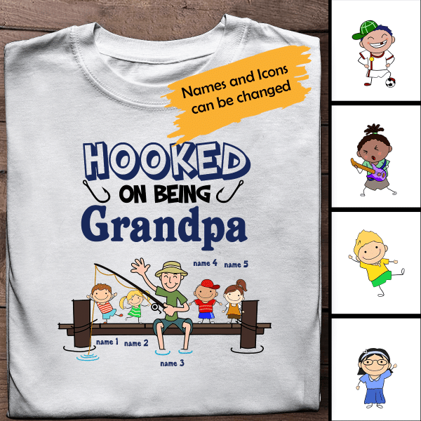 Hooked Being On Grandpa Personalized T-Shirt - Amazing Gift For Grandpa