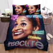 Insecure (2016-2021) She's Got This Movie Poster Bed Sheets Duvet Cover Bedding Sets