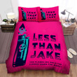 Less Than Jake Music Band The Flames We Hold The Closest Burn The Worst Bed Sheets Spread Comforter Duvet Cover Bedding Sets