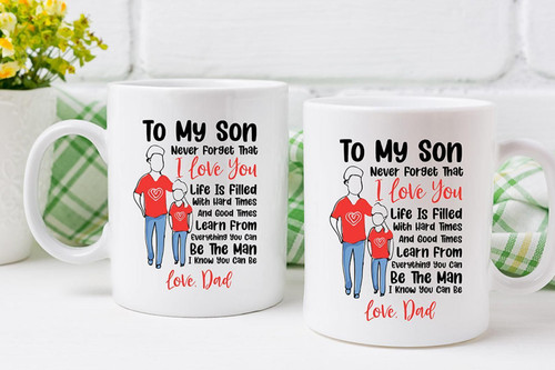 Son Gifts From Mom Dad To My Son Never Forget That I Love You Son Christmas Memorial Birthday Mug White Ceramic 11-15oz Coffee Tea Cup