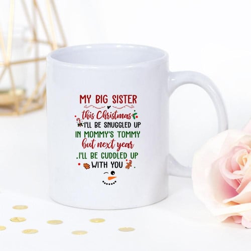 My big sister this christmas i'll be snuggled up in mommy's toppy white mug 11oz 15oz coffee tea cup