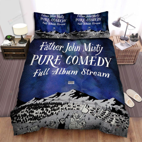 Father John Misty Pure Comedy Full Album Stream Bed Sheets Spread Comforter Duvet Cover Bedding Sets