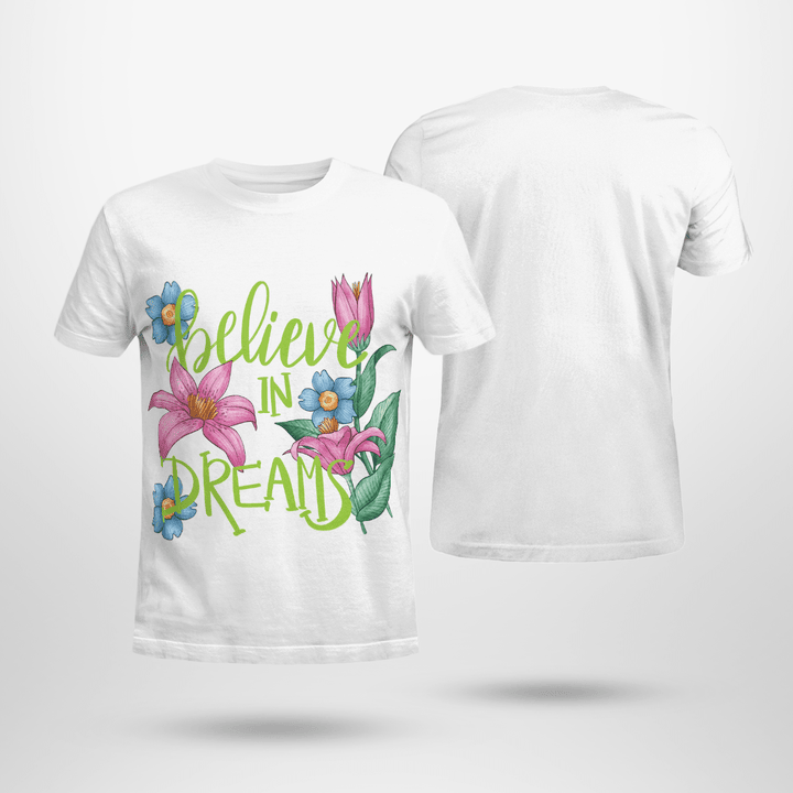 Believe in Dreams T-Shirt