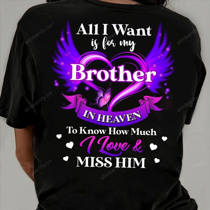 For My Brother In Heaven UTLVBC0118 Memorial Shirt
