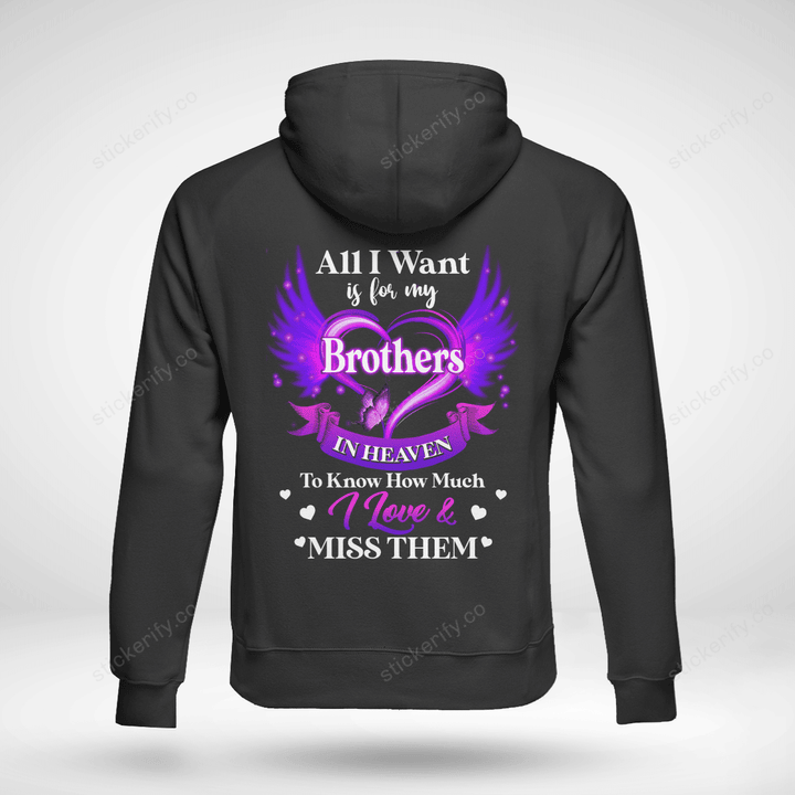 For My Brothers In Heaven UTLVBC0119 Memorial Hoodie