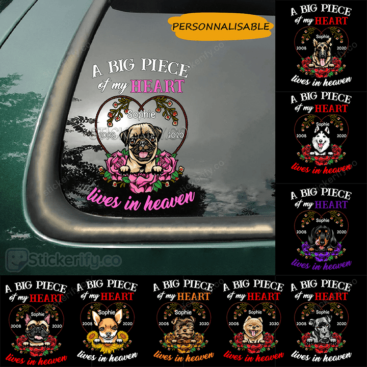 Personalized A Big Piece Of My Heart Dog Memorial Car Decal CDLVBC0176