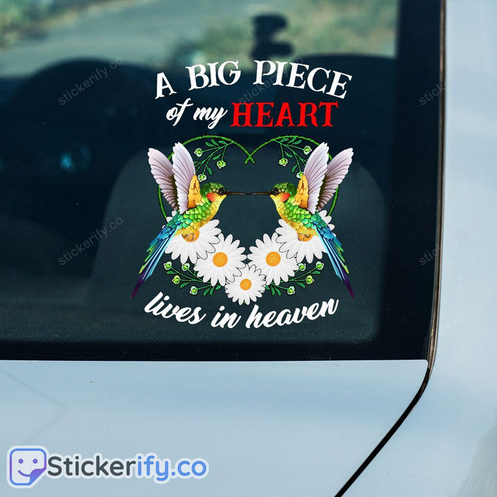 A Big Piece Of My Heart Hummingbird Daisy DCLVBC0136 Memorial Decal