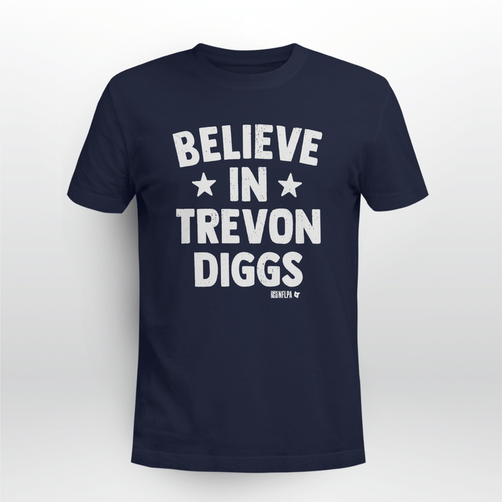 believe in trevon diggs shirts