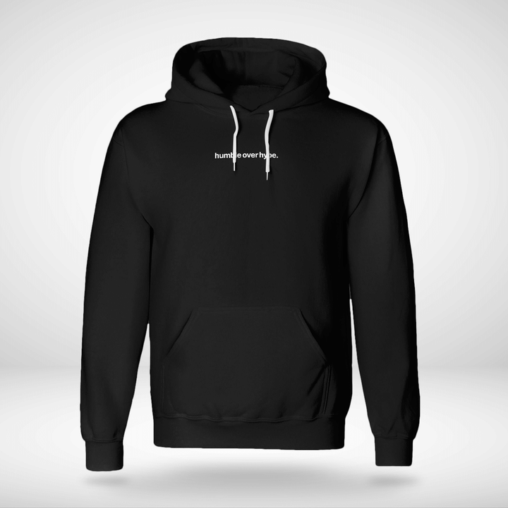 humble over hype hoodie