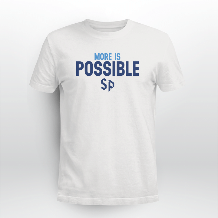 more is possible shirt