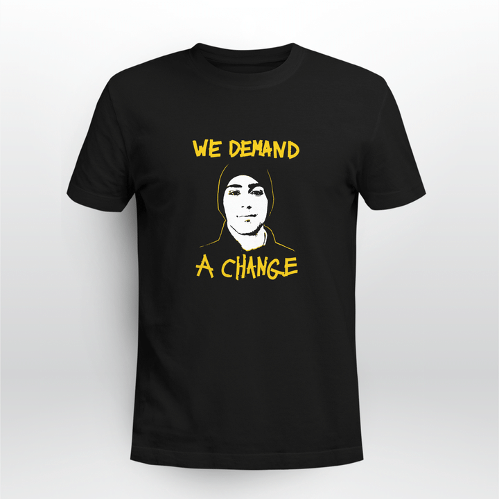 demand a change shirt