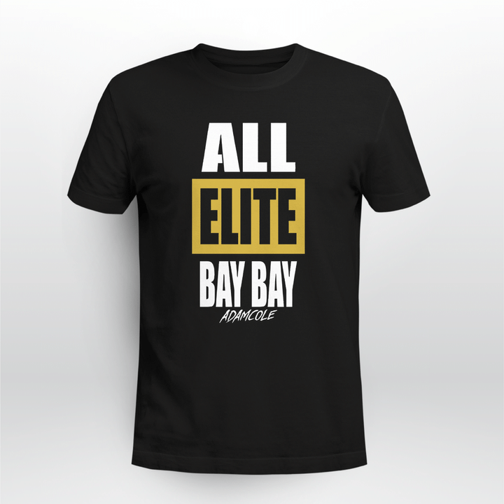 all elite bay bay shirt