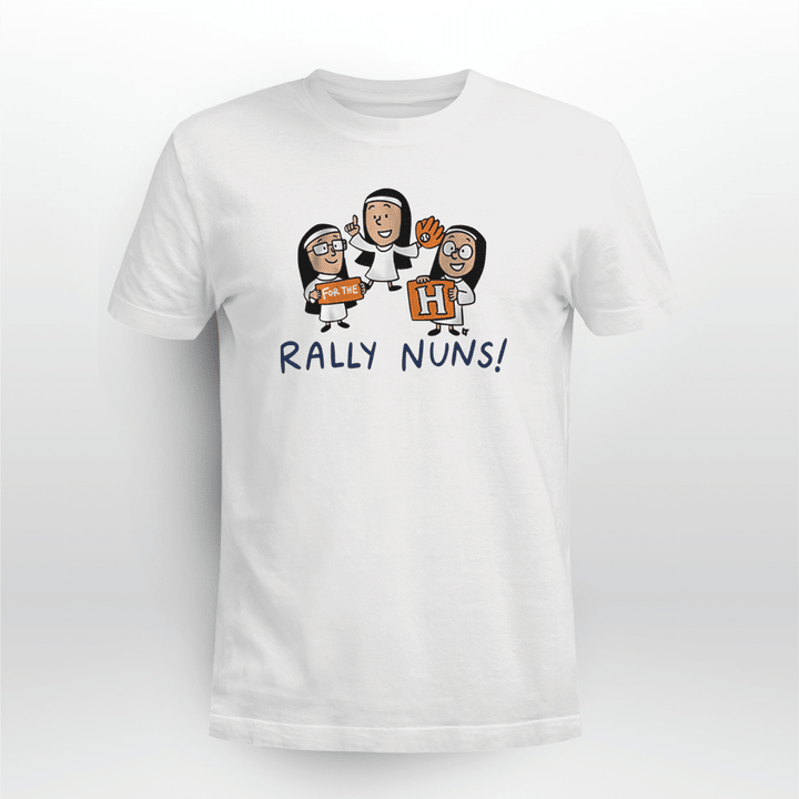 for the rally nuns shirt