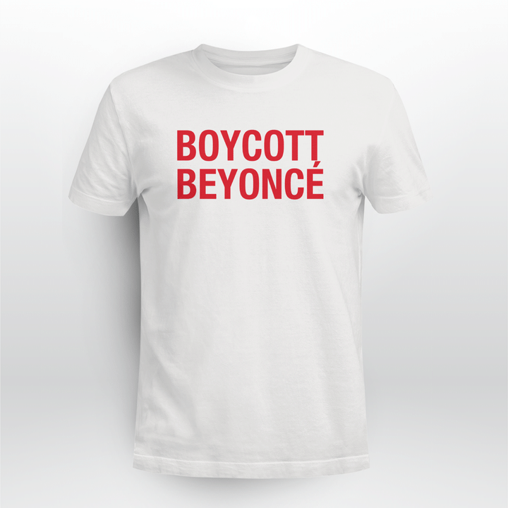 boycott beyonce shirts