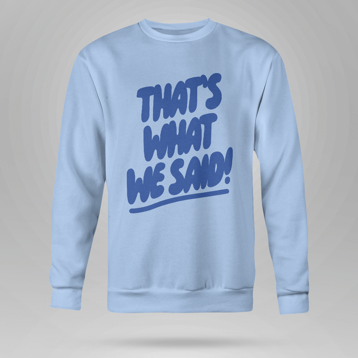 what we said podcast merch