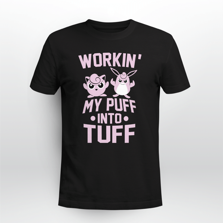 working my puff into tuff shirts