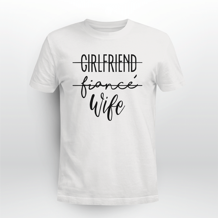 girlfriend fiance wife shirt