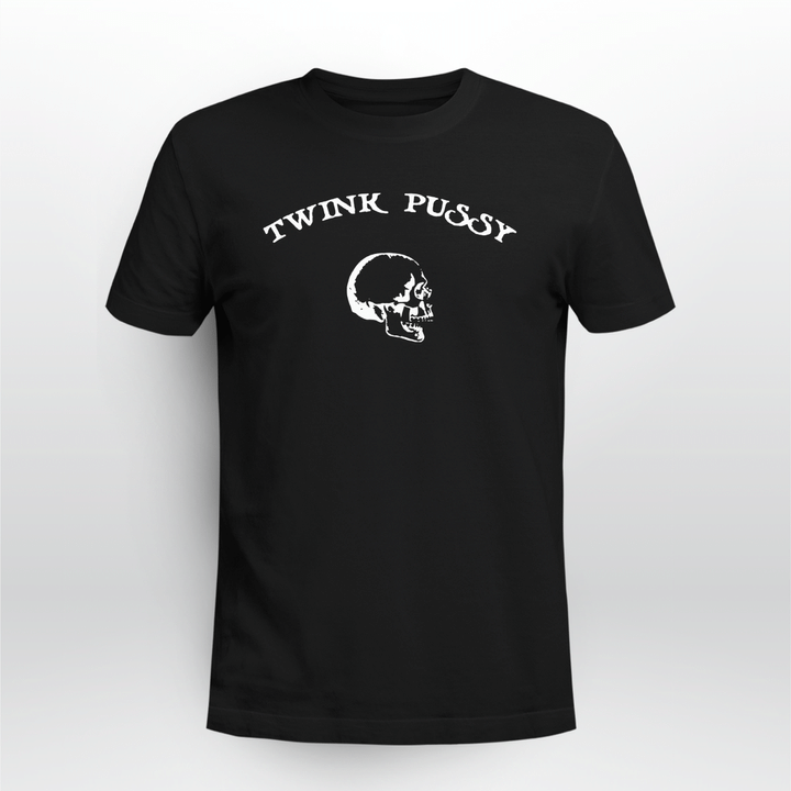 twink pussy t shirt