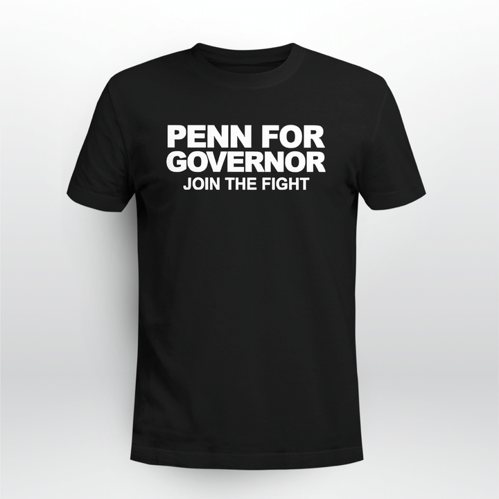 penn for governor shirts