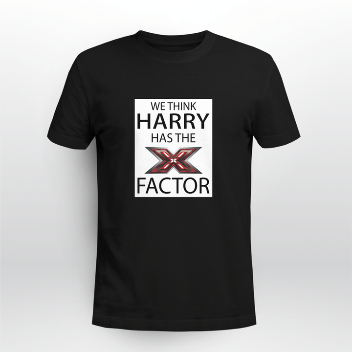 we think harry has the x factor shirt