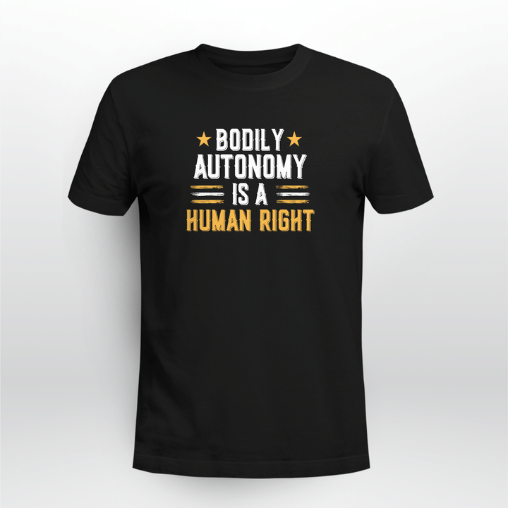 bodily autonomy is a human right tee funny 4th of july shirt