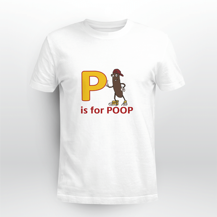 p is for poop shirt