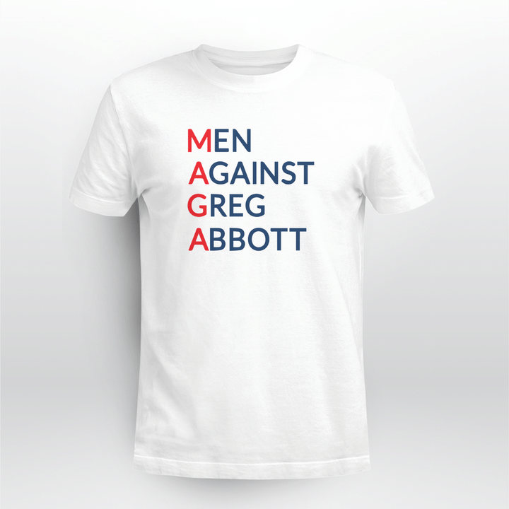 men against greg abbott shirt