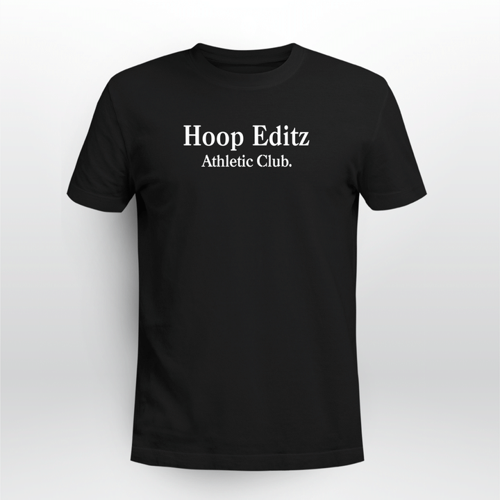 hoop editzz shirt