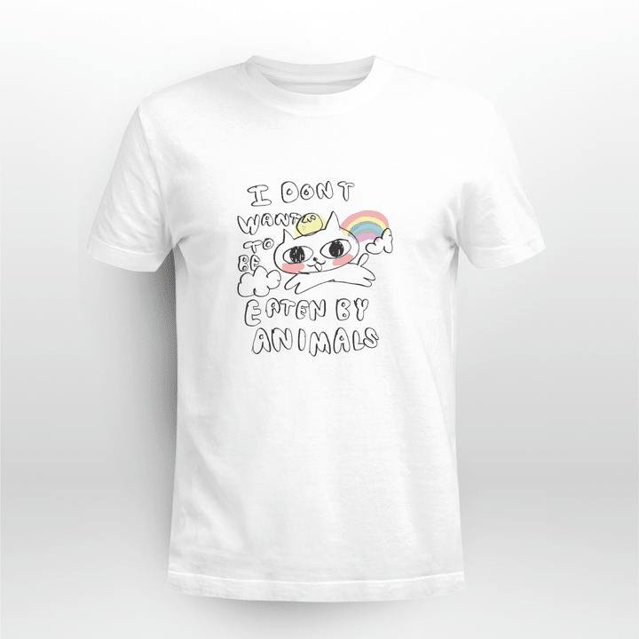 i dont want to be eaten by animals shirt