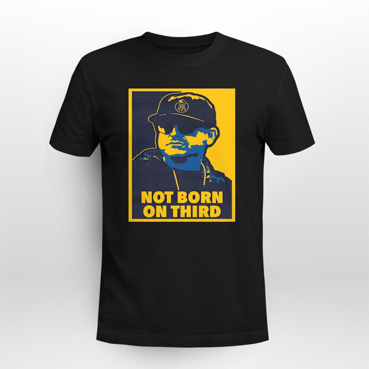 not born on third shirt