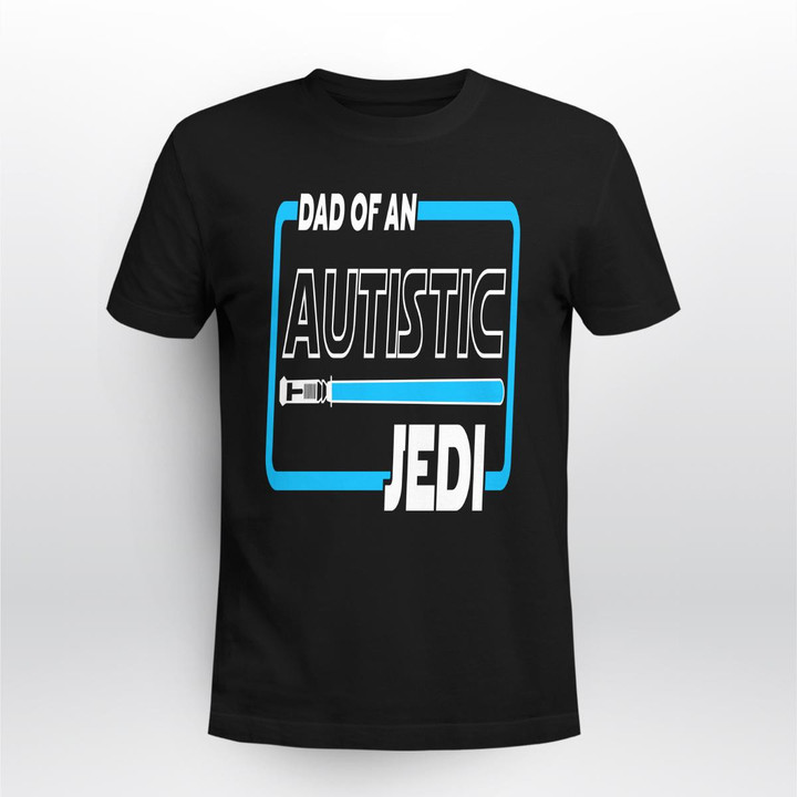 dad of an autistic jedi shirt