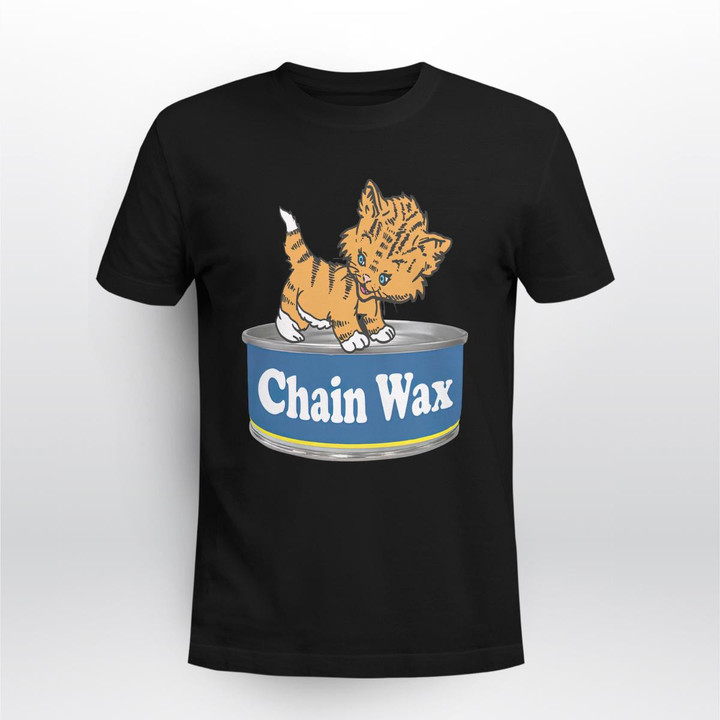pussy on the chainwax shirt