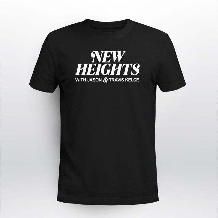 new heights podcast shirt