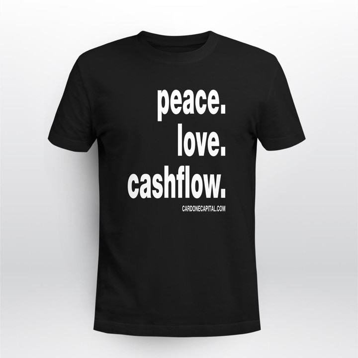 peace love cashflow shirt
