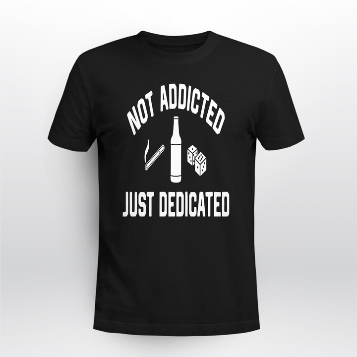 not addicted shirt