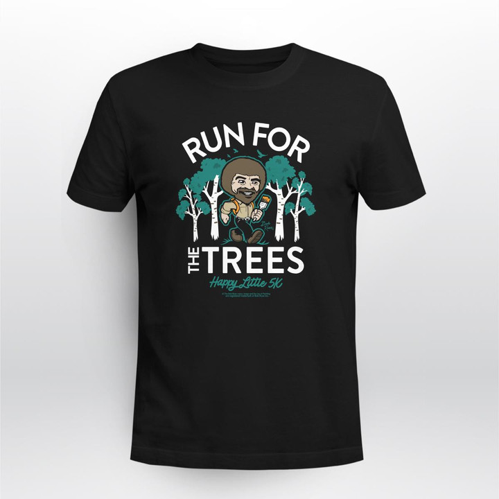 run for the trees happy little 5k shirt