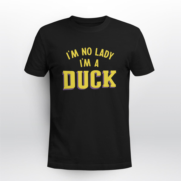 mighty ducks no lady i m a duck shirt