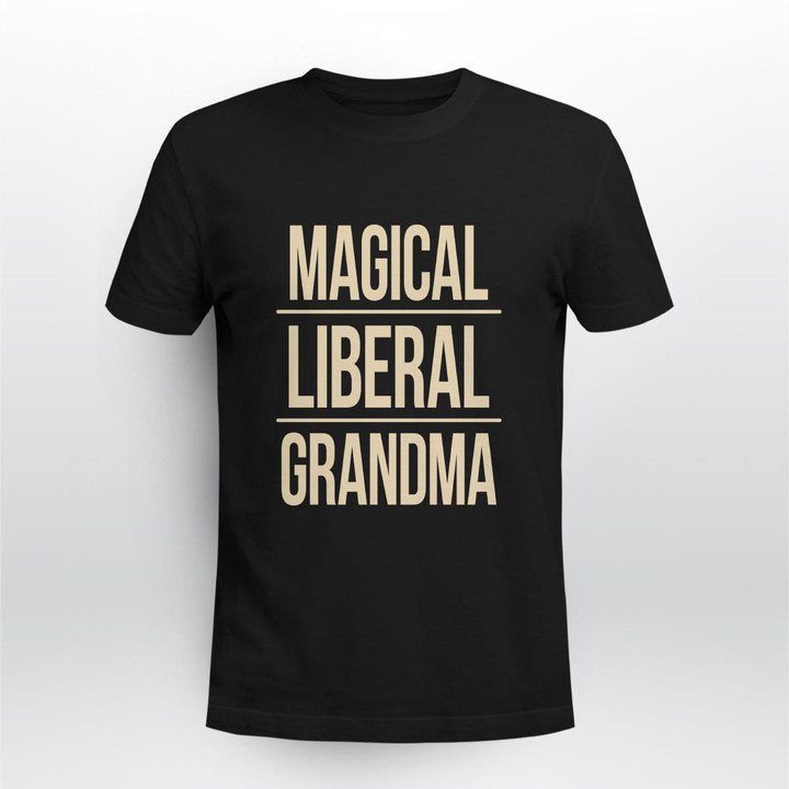 magical liberal grandma shirt