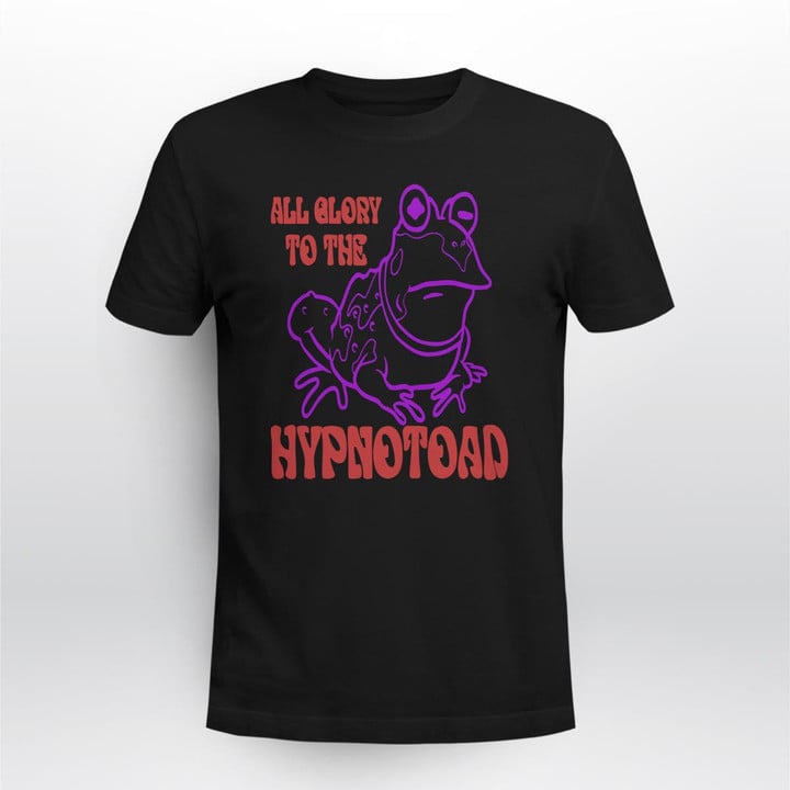all glory to the hypnotoad shirt
