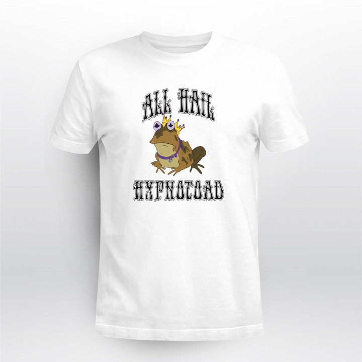 all hail hypnotoad shirt
